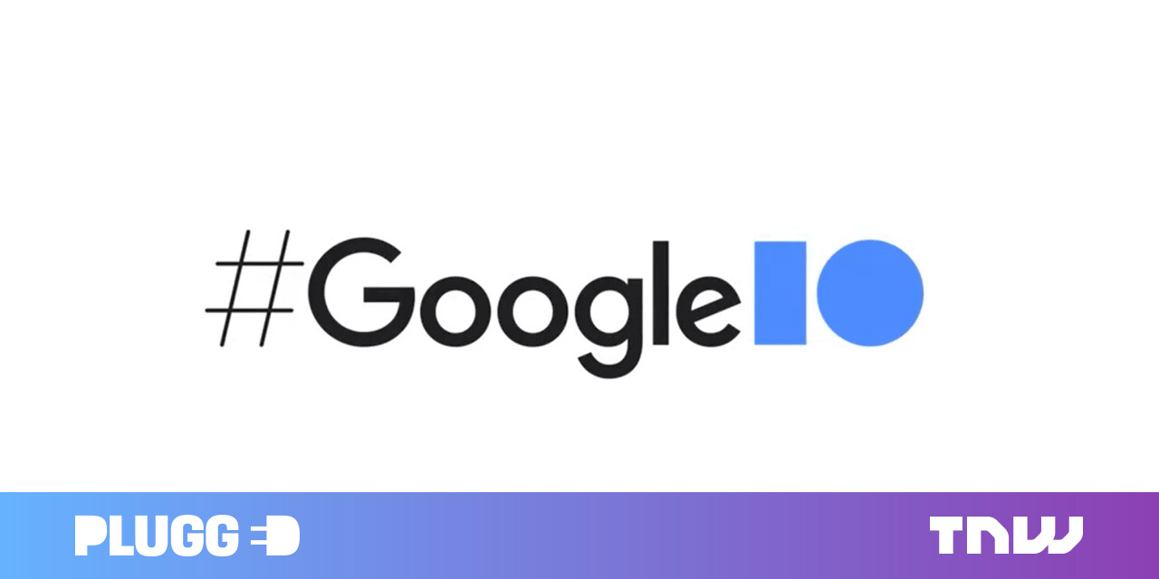 Lo que esperamos de Google I / O 2021