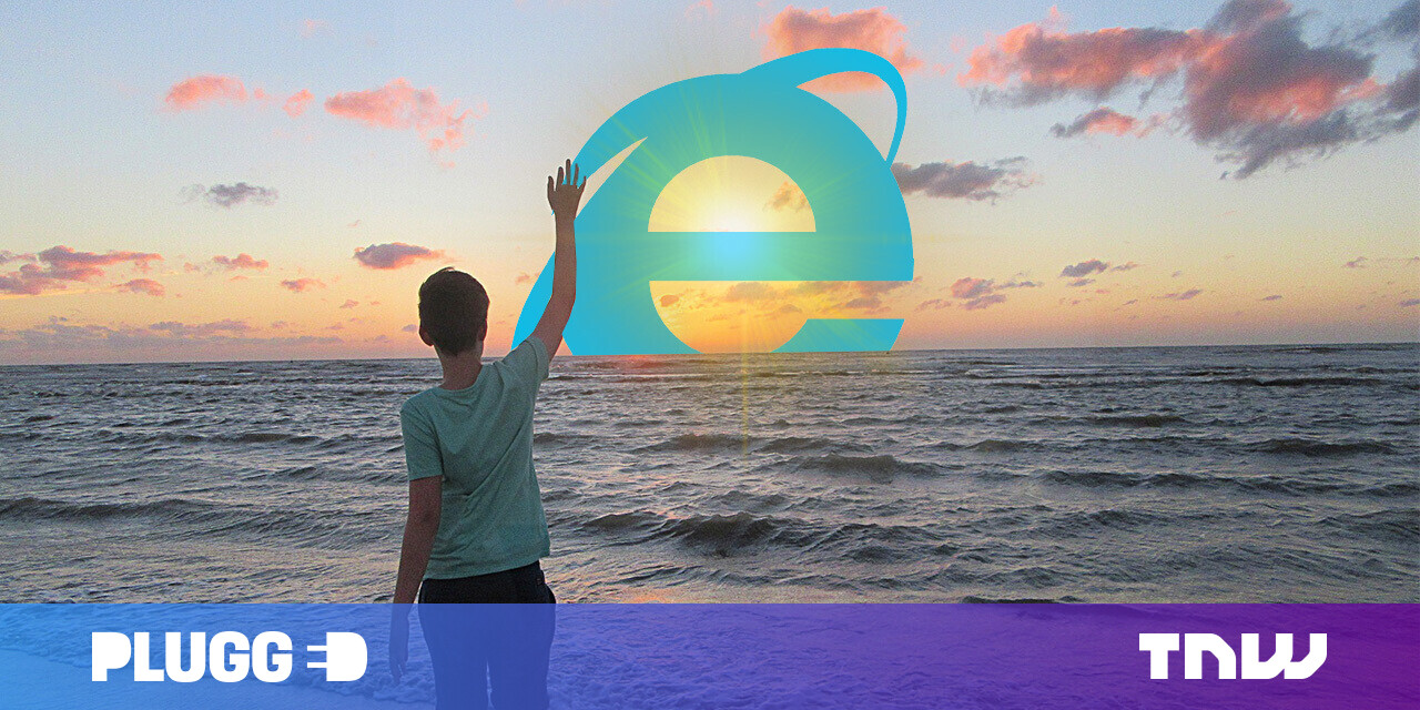 #Goodbye, Internet Explorer. You won’t be missed