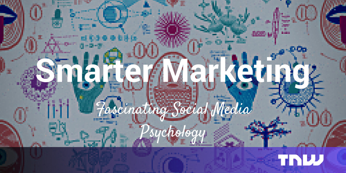 7 Social Media Psychology Studies For Smarter Marketing