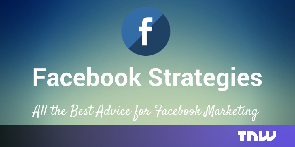 The Best Facebook Marketing Tips, Tried and Tested