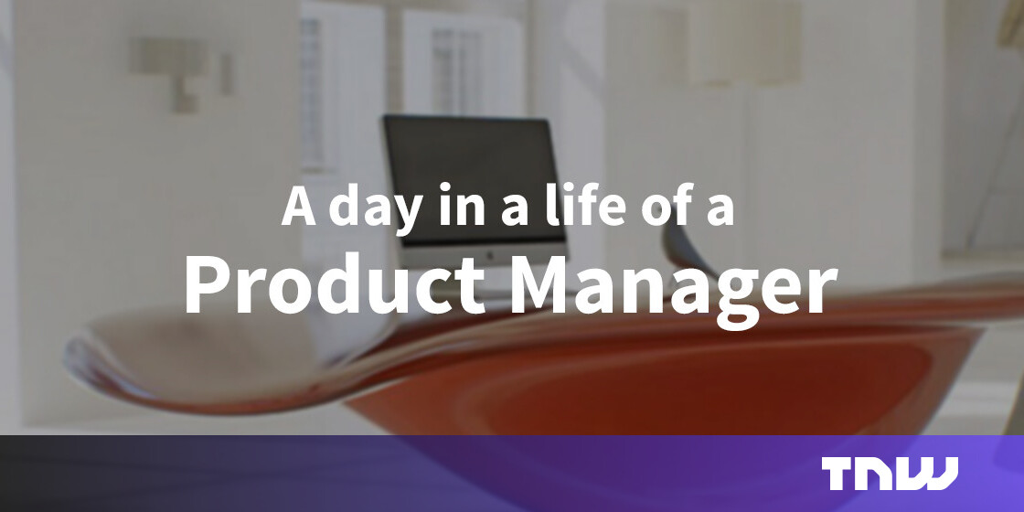 A Day in a Life of a Product Manager
