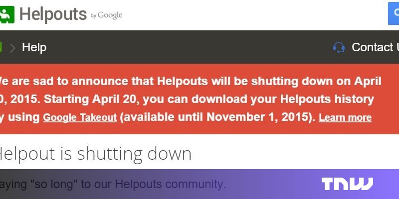 Google Is Shutting Down Its Helpouts Paid Advice Community