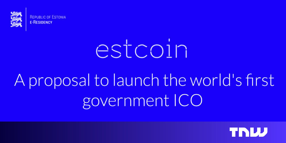 Estonia is looking into starting its own national cryptocurrency