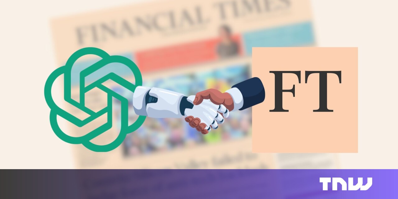 OpenAI to train LLMs on Financial Times content — with permission