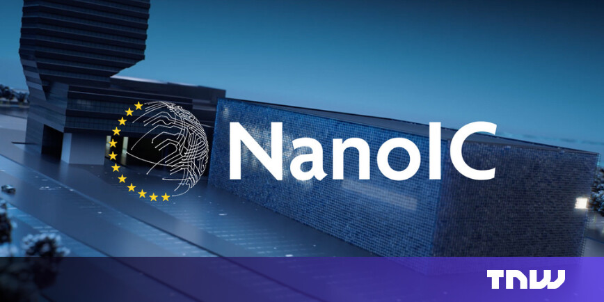 The European Union has put 700 million into NanoIC