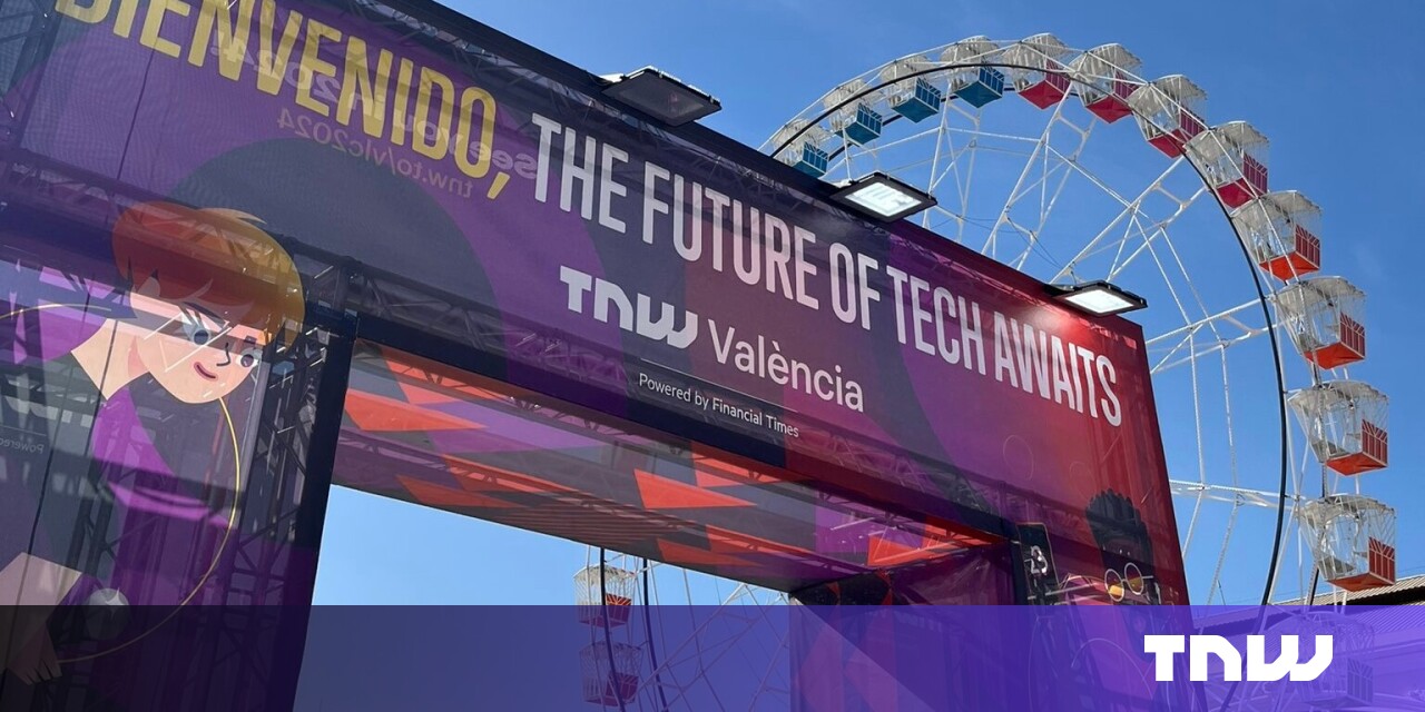 #TNW València has arrived! Here are some highlights from Day 1  