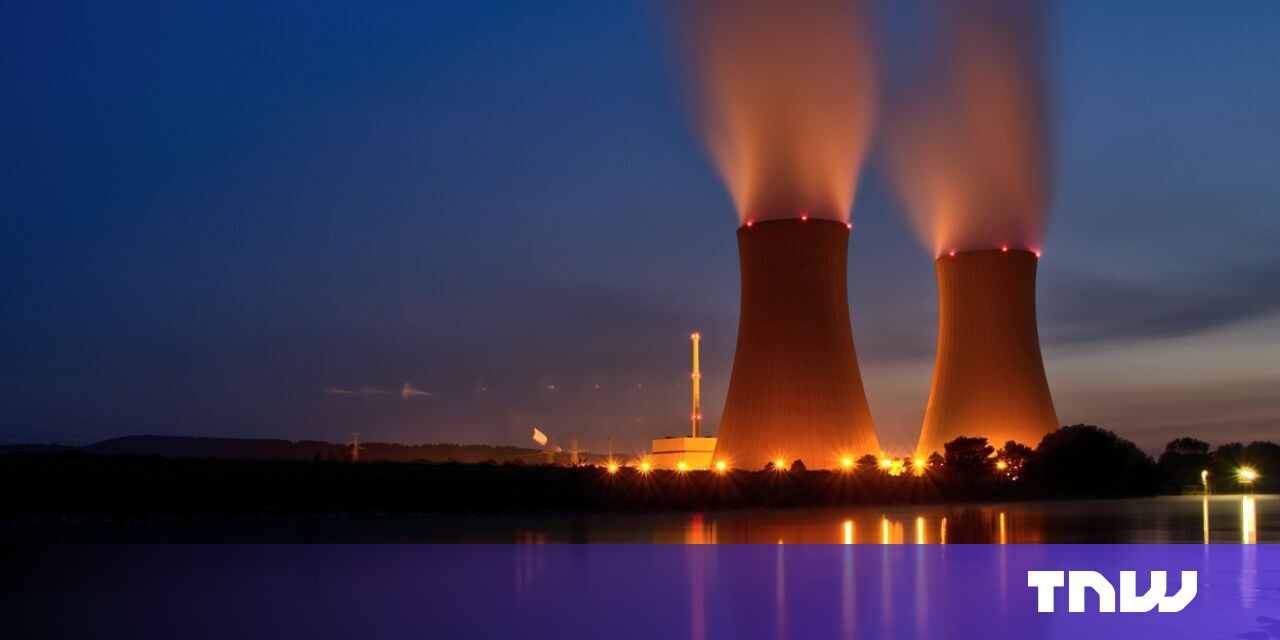 #Nuclear power startups are flourishing in Europe — here’s what they can offer