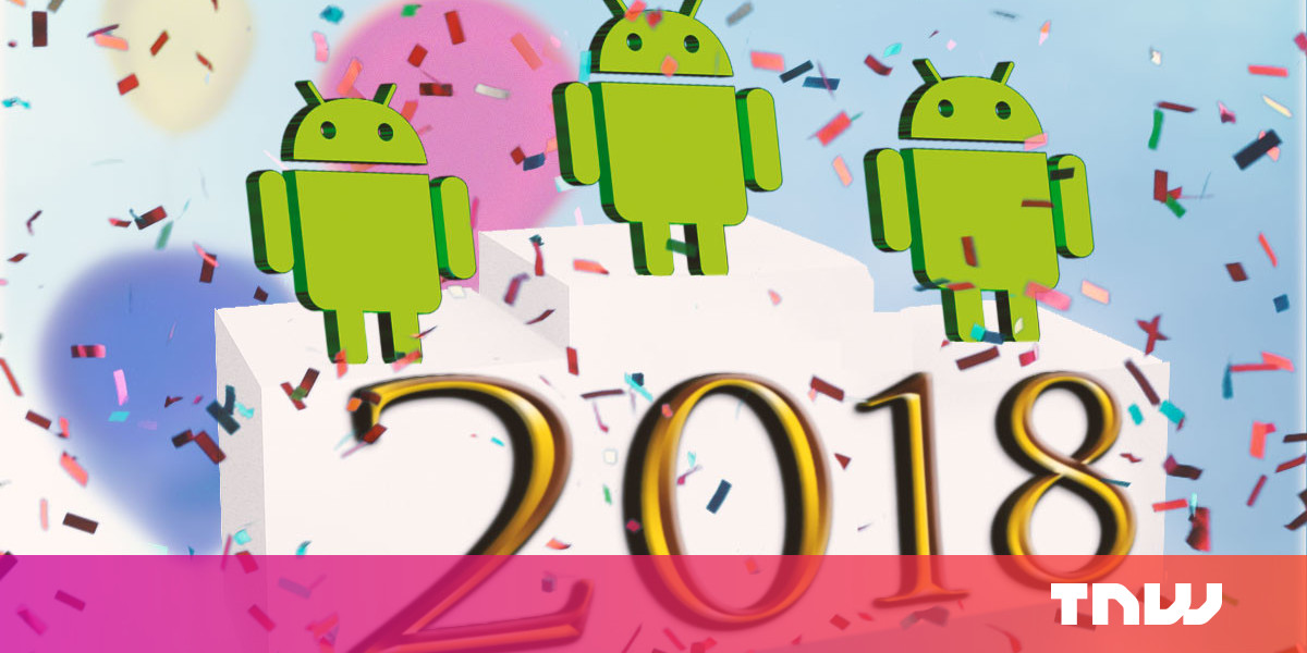 Our favorite Android apps in 2018