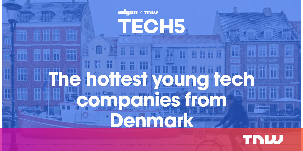 photo of Here are the 5 hottest startups in Denmark image