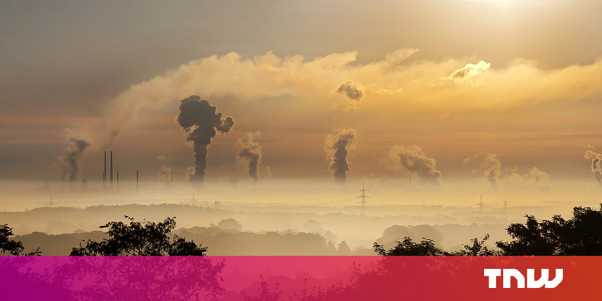 Emissions have dropped 17% — but it doesn't mean we're addressing climate change - The Next Web