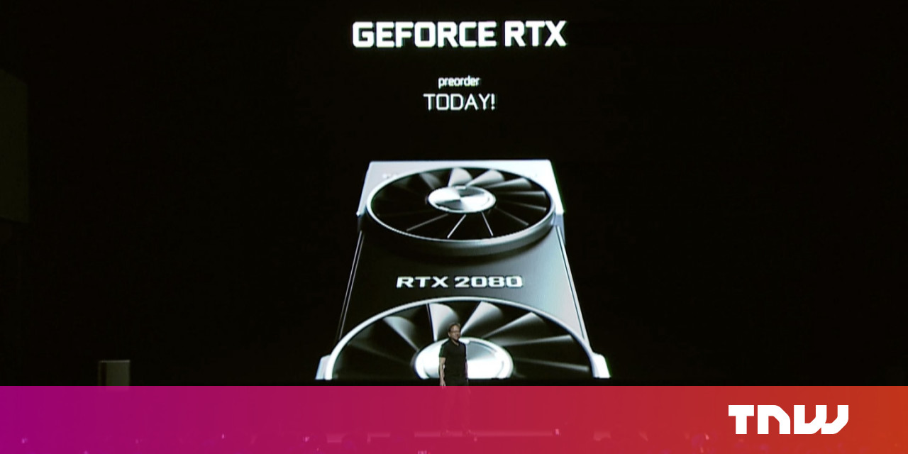 Nvidia reveals its RTX graphics cards with game-changing ...