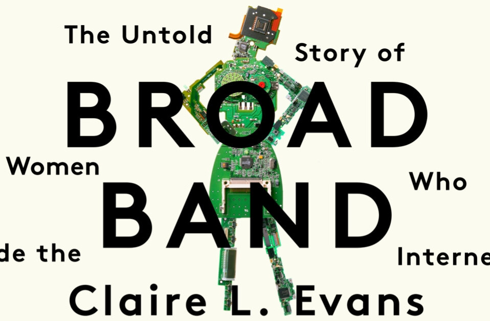 ‘Broad Band’ is the best book we’ve read on women in computing