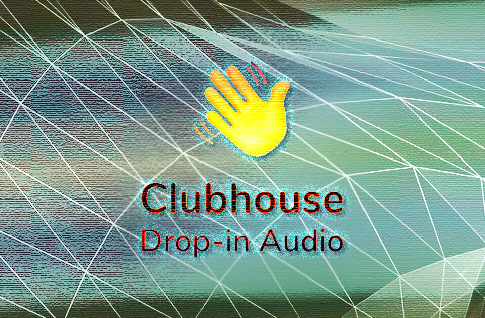 5 reasons to include Clubhouse in your brand strategy — before the hype dies