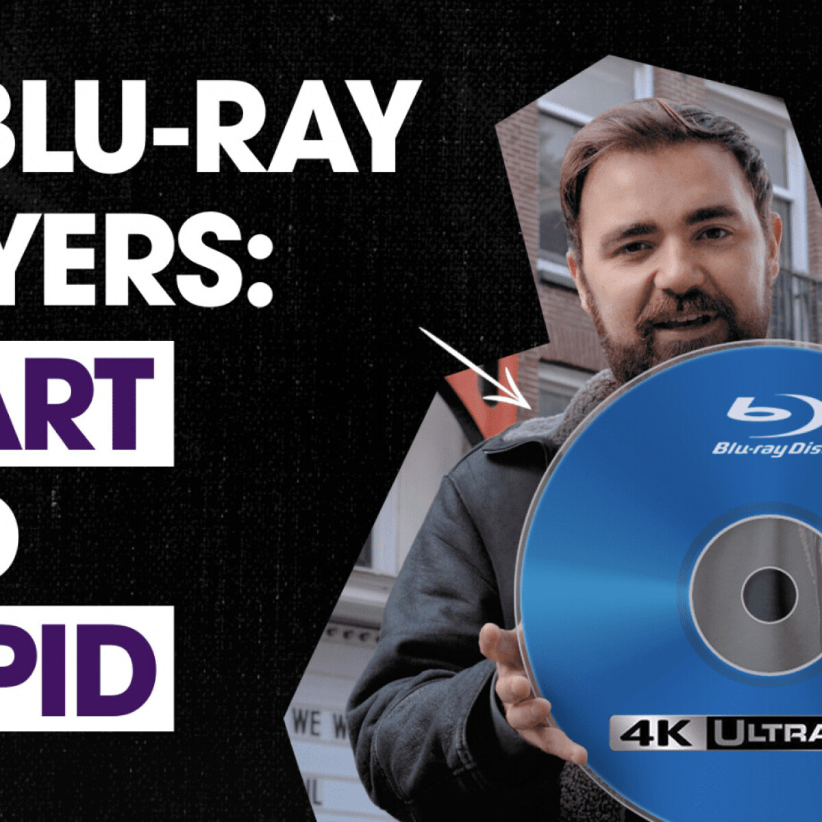 Why Owning A 4k Blu Ray Player Is Both Smart And Stupid Why Owning A 4k Blu Ray Player Is Both Smart And Stupid