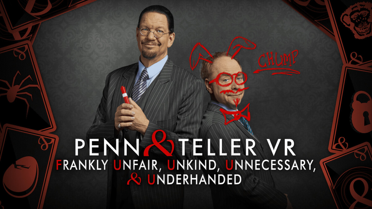 Review: Penn & Teller's VR experience is hilarious, magical, and decidedly  cruel