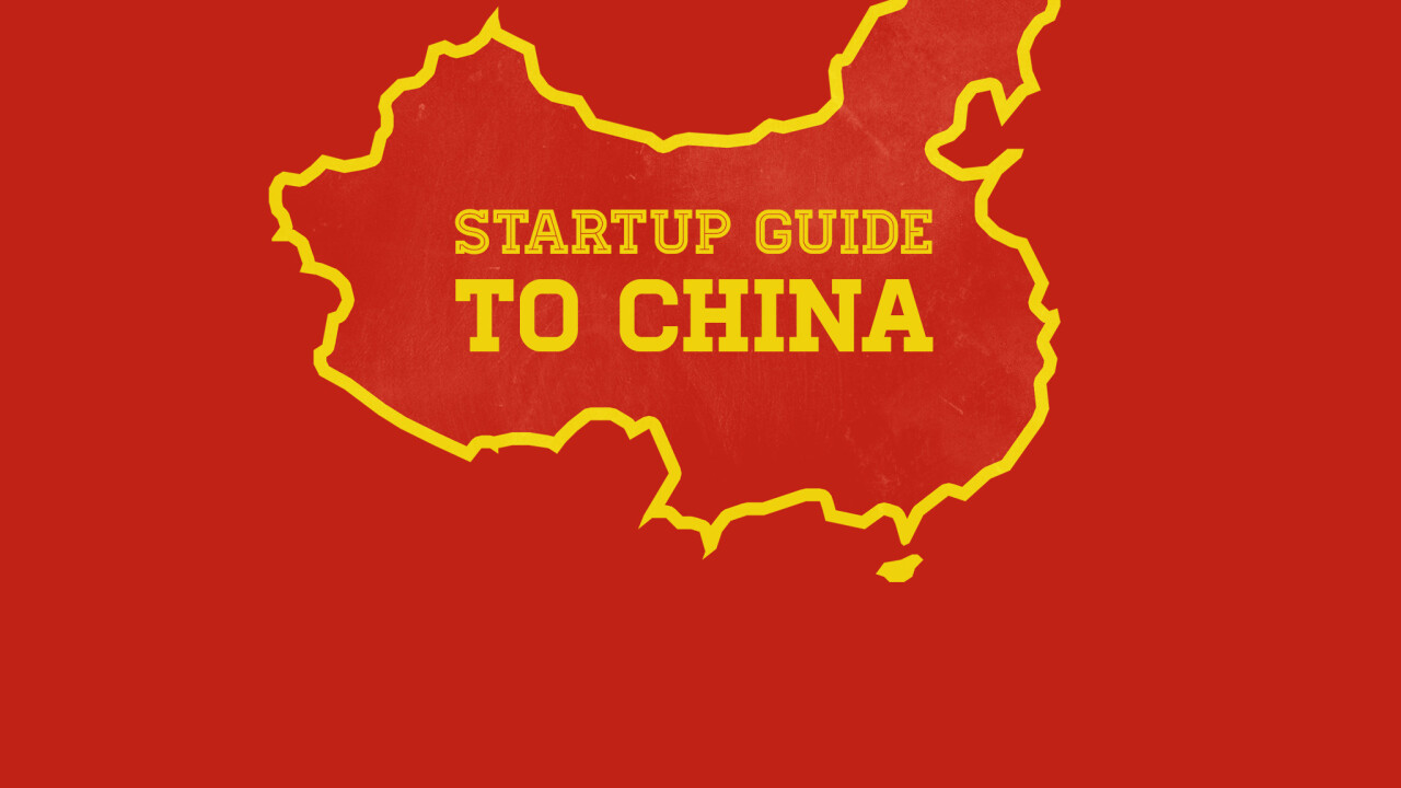 The startup guide to China