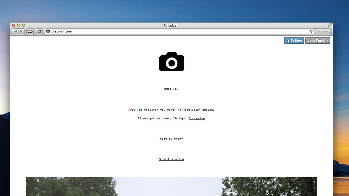 Unsplash is a site full of images you can freely use for your next startup’s splash page