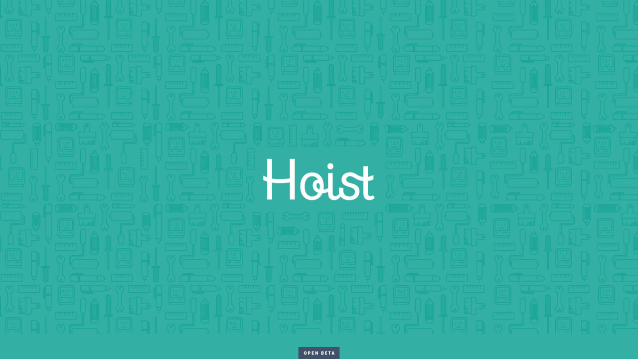 Hoist handles the mundane tasks so developers can concentrate on building great Web apps