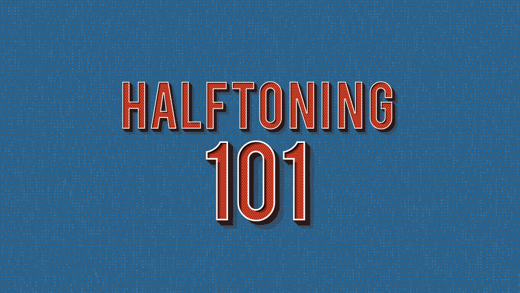 Halftoning 101: How to halftone images in Photoshop