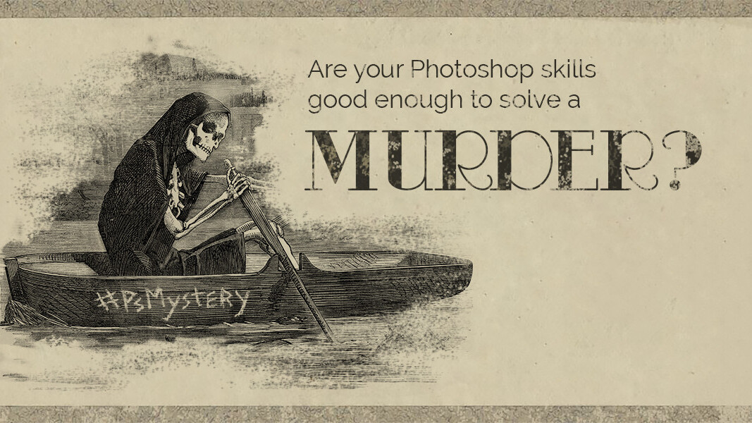 Use your Photoshop skills to solve a murder mystery this Halloween