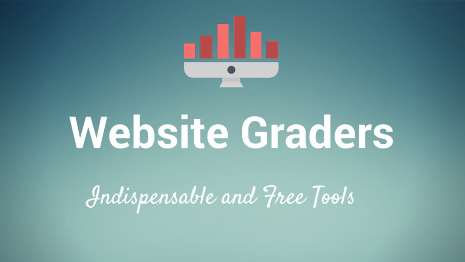 7 indispensable (and free!) website graders and content scores