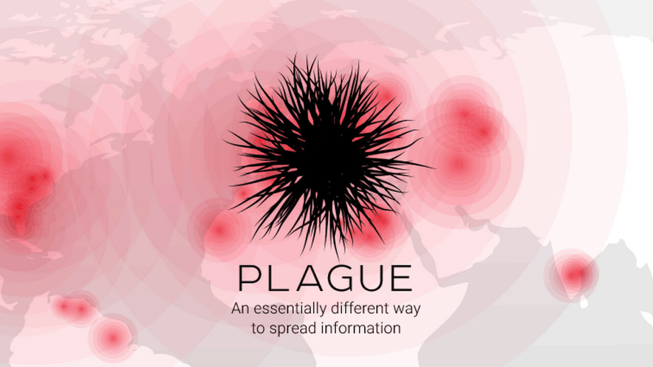 Plague is a new app for “infecting” users with information