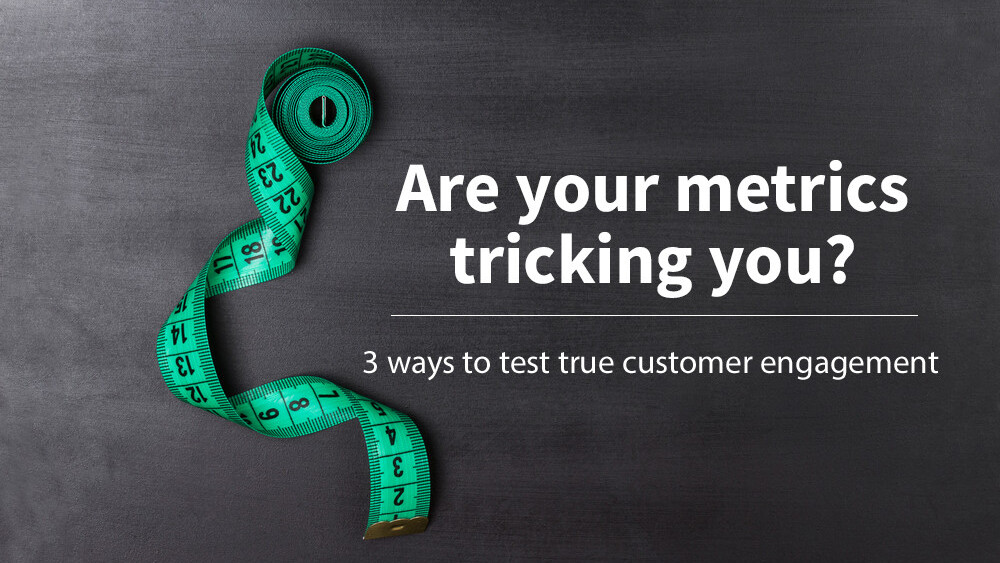 3 ways to tell whether your metrics are tricking you