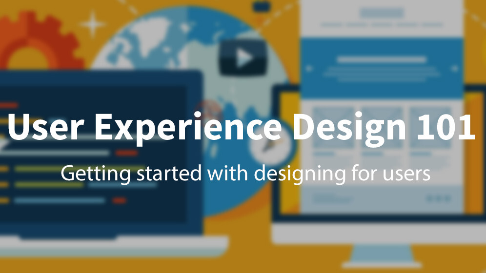 Getting started with user experience design