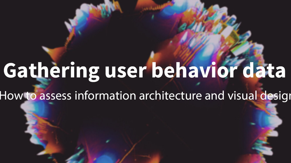 How to gather quantitative data on user behaviors and mental models