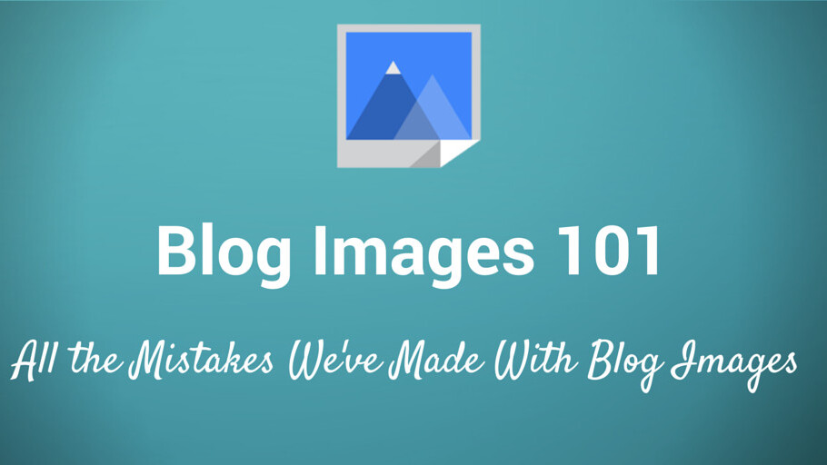 How to optimize blog images to maximize impact on social media and search