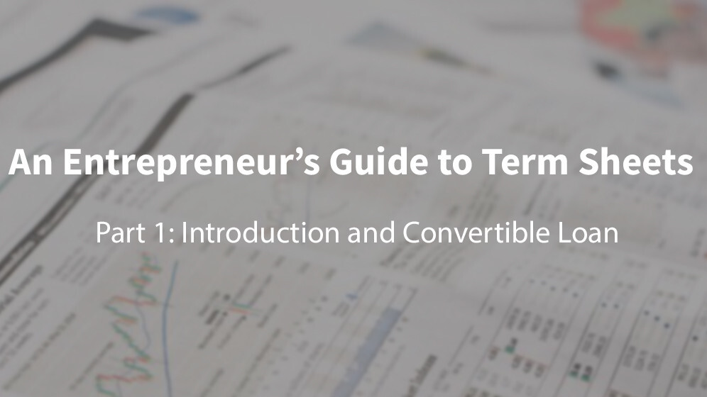 A first-time founder’s guide to term sheets: What’s a convertible loan?