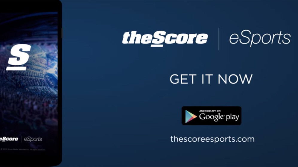 TheScore launches an Android app for eSports news and updates