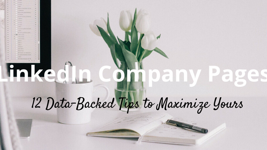 12 steps to mastering your company LinkedIn page