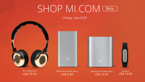 Xiaomi will start selling Power Banks, headphones and fitness trackers in the UK, US, France and Germany on May 19