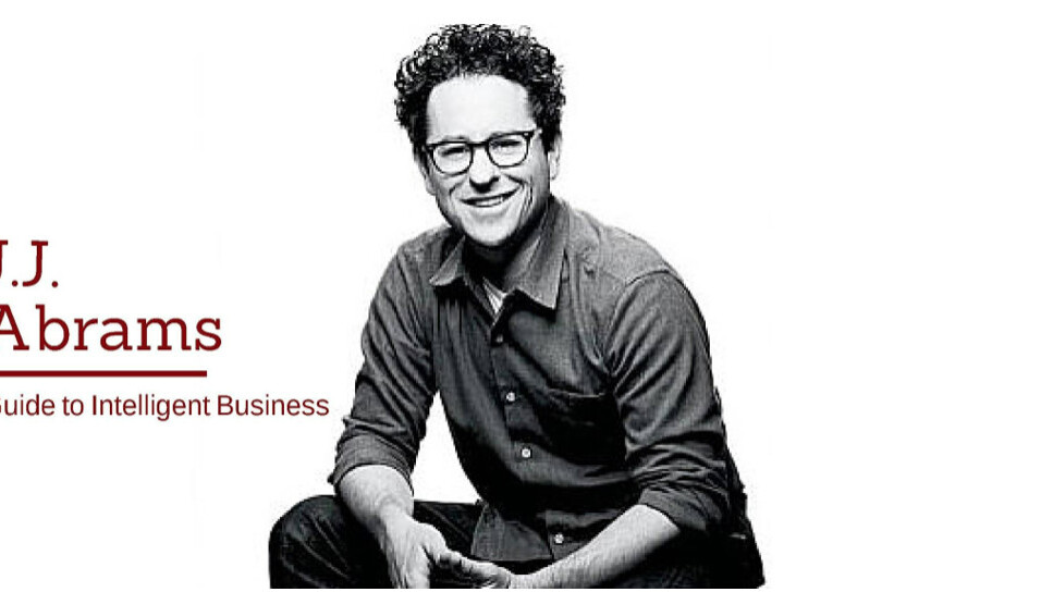 The J. J. Abrams guide to intelligent online business