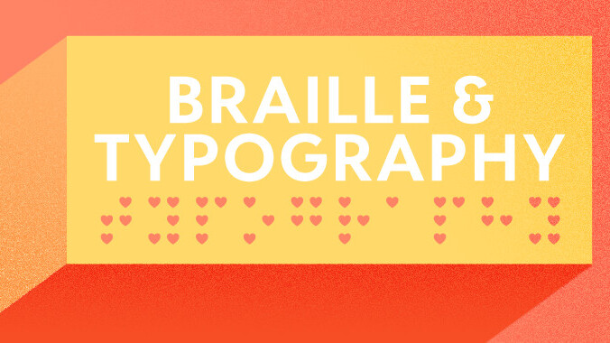 Braille and typography – past, present and future