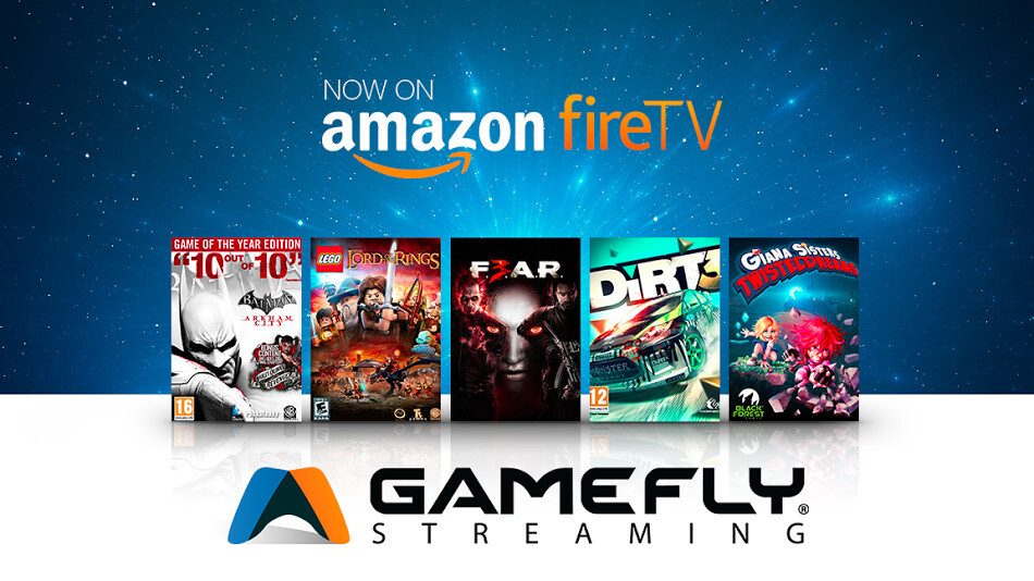 GameFly debuts a new video game streaming service exclusively on the Amazon Fire TV