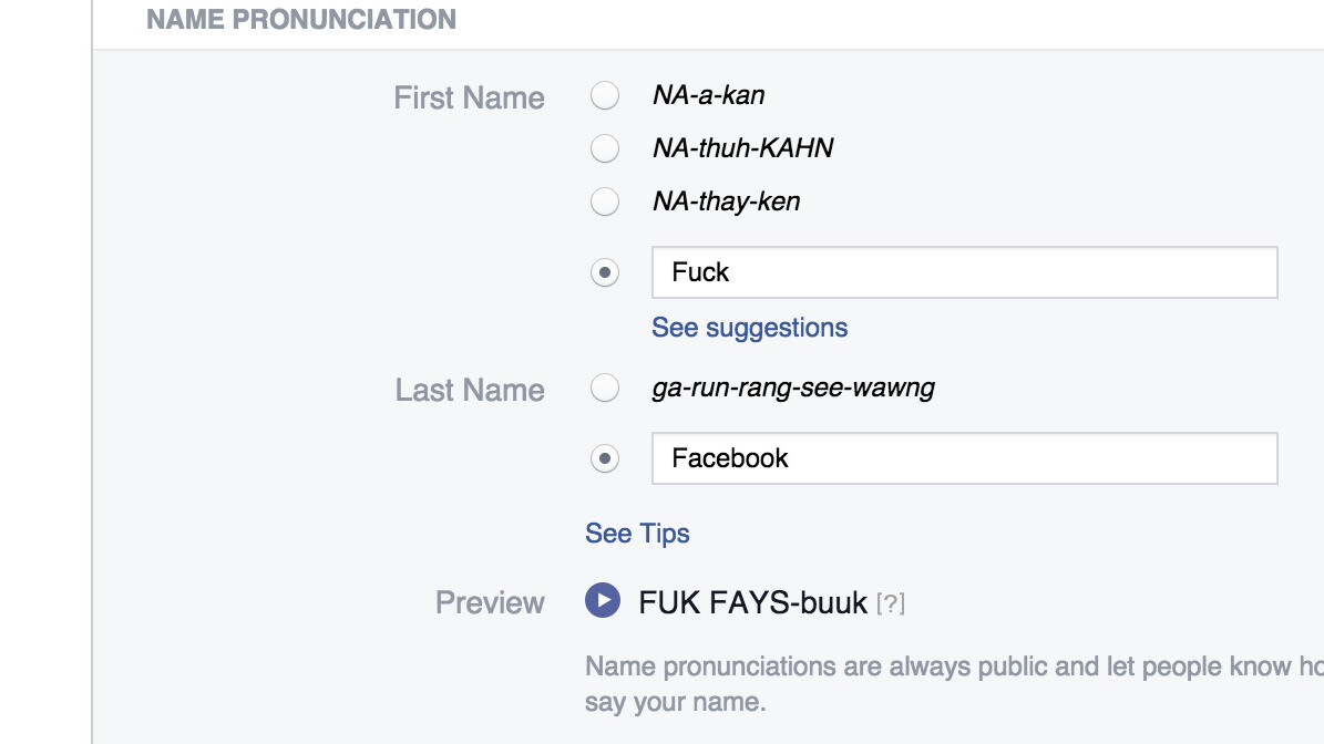 Facebook’s name pronunciation tool is your ticket to trolling its ‘real name’ policy