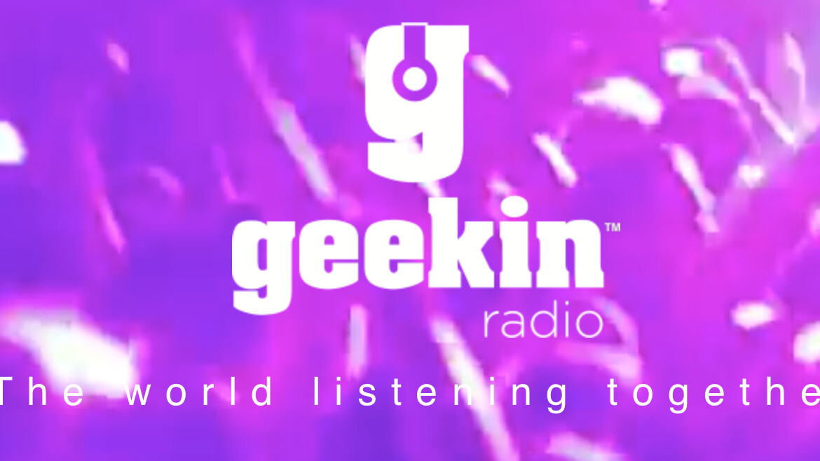 Geekin Radio ties streaming music to social like you’ve never seen (or heard) before