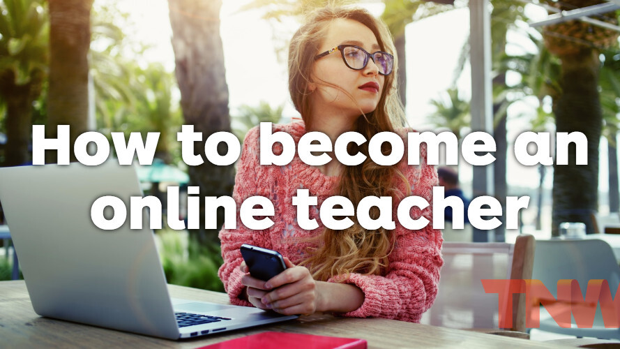 How to become an online teacher: Part 1