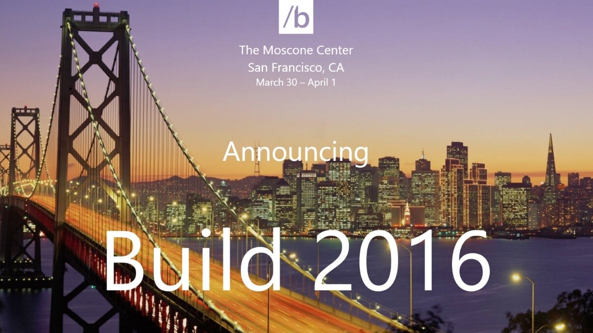 Microsoft’s next Build conference is slated for March 30