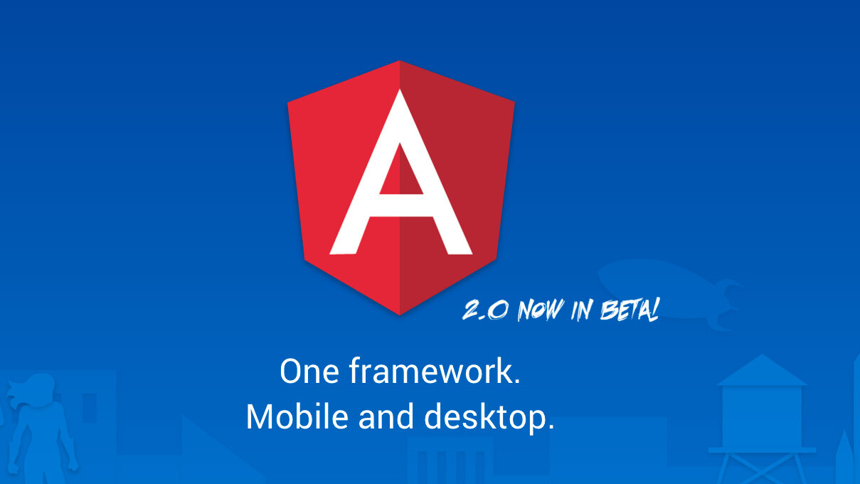 Angular 2 hits beta and it’s a big deal for the future of the Web