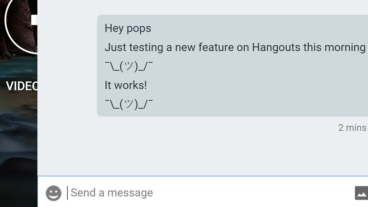 You’ll feel ¯\_(ツ)_/¯ about this Hangouts Easter egg