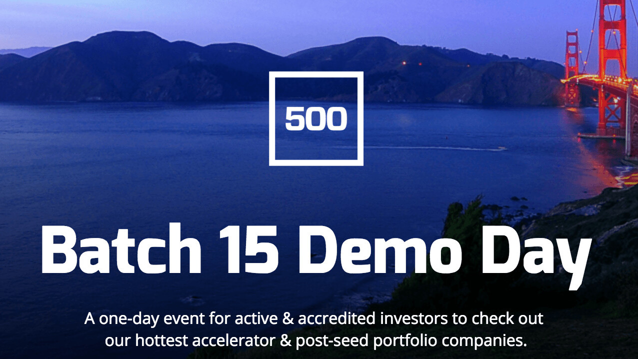 Here are 5 standout companies from 500 Startups’ latest batch