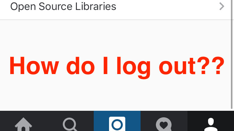 You’re not alone: Instagram for iOS has somehow ditched the log out button