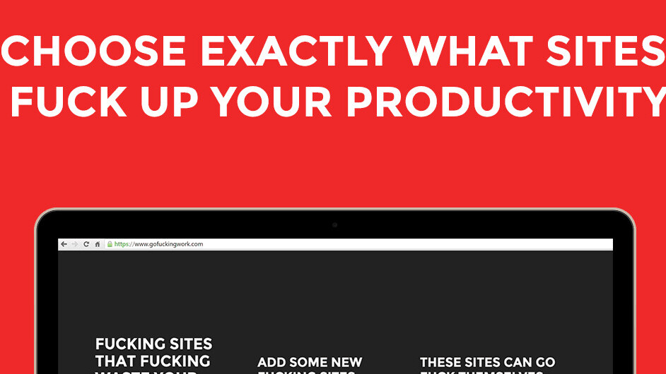 Go F*cking Work for Chrome insults you into keeping focused