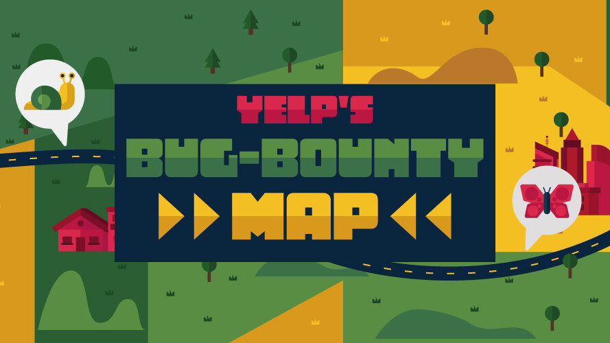 Yelp now has a bug bounty program that pays up to $15,000 per report