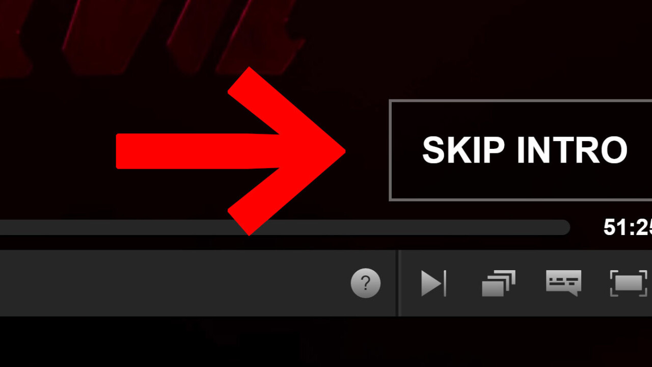 Netflix’s new button lets you skip your show’s intro sequence