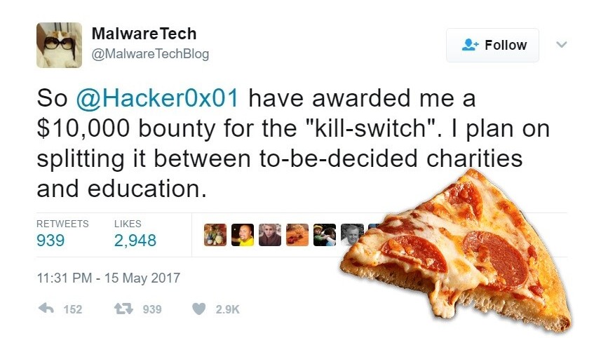 The WannaCry savior is rewarded with a year’s free pizza and $10,000 for saving the Internet