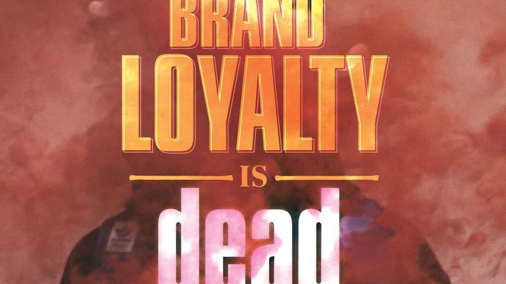 Brand loyalty is evolving. Are brands keeping up?